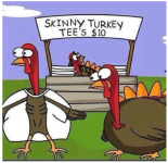 Skinny Turkey Tees.png Skinny Turkey Tees.png