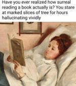realized-surreal-reading-book-actually-is-stare-at-marked-slices-tree-hours-hallucinating-vivi...png