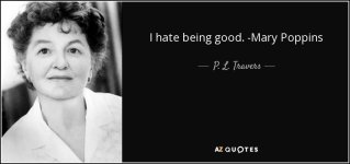 quote-i-hate-being-good-mary-poppins-p-l-travers-51-33-89.jpg