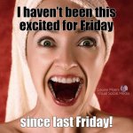 excited-for-friday-768x768.jpg